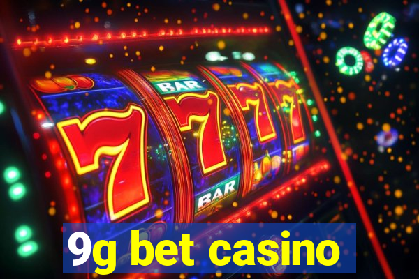 9g bet casino